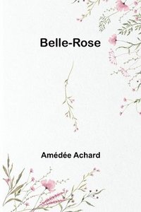 bokomslag Belle-Rose