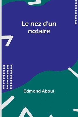 bokomslag Le nez d'un notaire