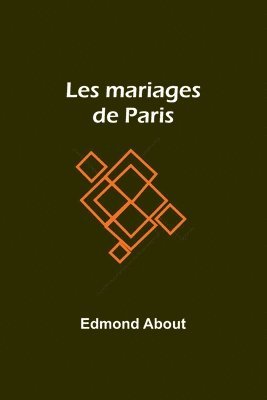 Les mariages de Paris 1