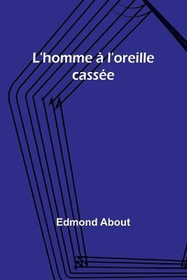 L'homme  l'oreille casse 1