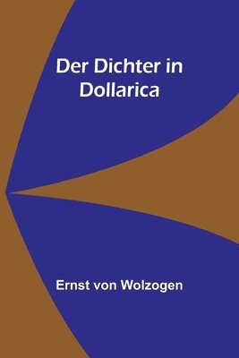 Der Dichter in Dollarica 1