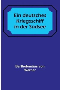 bokomslag Ein deutsches Kriegsschiff in der Sdsee