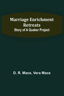 bokomslag Marriage Enrichment Retreats