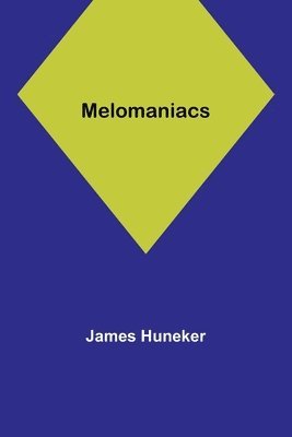 Melomaniacs