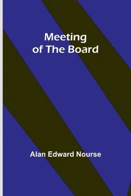 Meeting of the Board 1