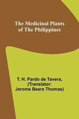 bokomslag The Medicinal Plants of the Philippines