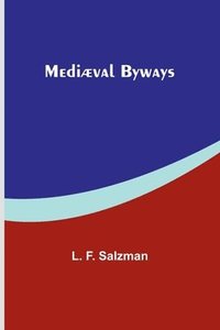 bokomslag Mediæval Byways