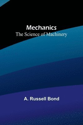 A Russell Bond - Mechanics, Häftad