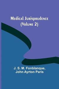 bokomslag Medical Jurisprudence (Volume 2)