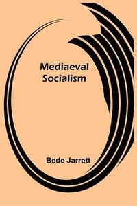 bokomslag Mediaeval Socialism