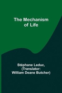 bokomslag The Mechanism of Life
