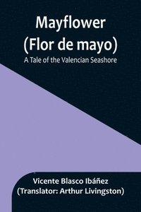 bokomslag Mayflower (Flor de mayo)