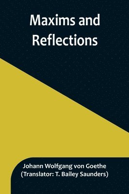 Maxims and Reflections 1