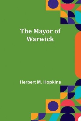 The Mayor of Warwick 1