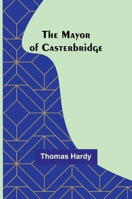 Mayor of Casterbridge