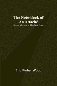 bokomslag Note-Book of an Attaché