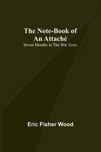 bokomslag The Note-Book of an Attache