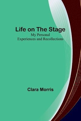 Life on the Stage 1