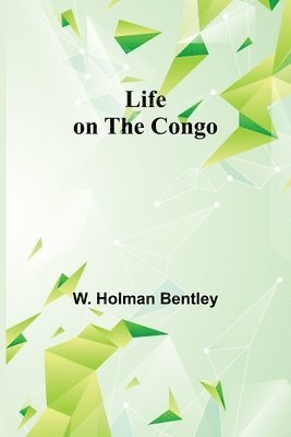 bokomslag Life on the Congo