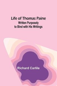 bokomslag Life of Thomas Paine