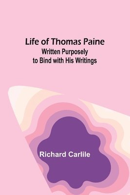 Life of Thomas Paine