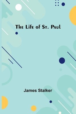 The Life of St. Paul 1