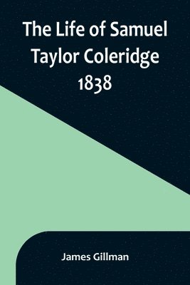 bokomslag The Life of Samuel Taylor Coleridge