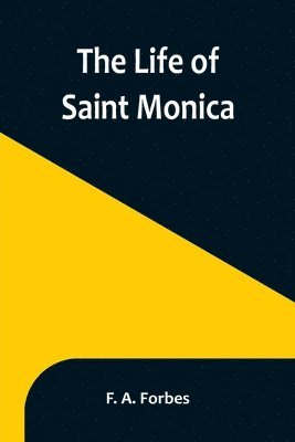 bokomslag The Life of Saint Monica
