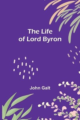 Life of Lord Byron