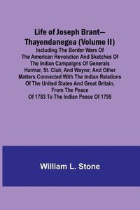 bokomslag Life of Joseph Brant-Thayendanegea (Volume II)