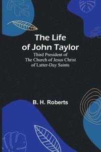 bokomslag The Life of John Taylor