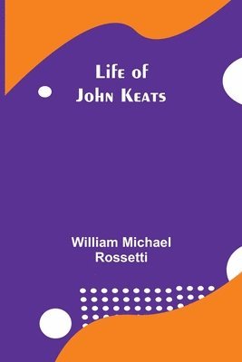 bokomslag Life of John Keats