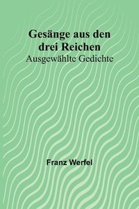 bokomslag Gesänge aus den drei Reichen