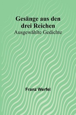 bokomslag Gesänge aus den drei Reichen