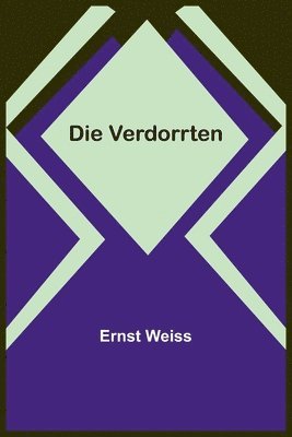 Die Verdorrten 1