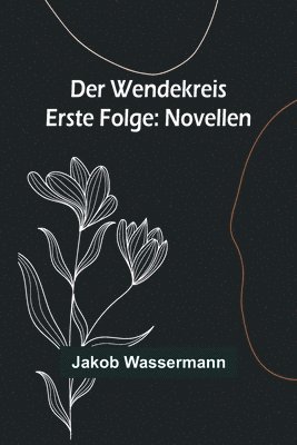 Der Wendekreis - Erste Folge 1