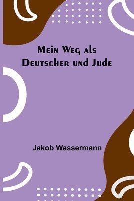 bokomslag Mein Weg als Deutscher und Jude