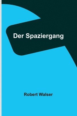 Der Spaziergang 1