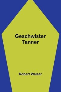 bokomslag Geschwister Tanner