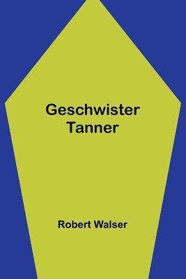bokomslag Geschwister Tanner