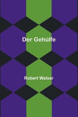 Der Gehulfe 1