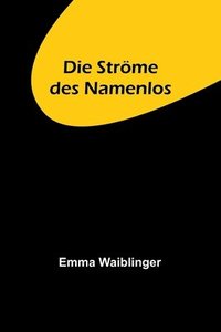 bokomslag Die Strme des Namenlos