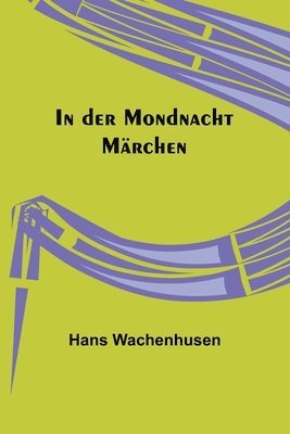 bokomslag In der Mondnacht