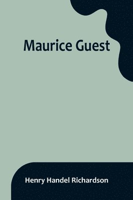 Maurice Guest 1