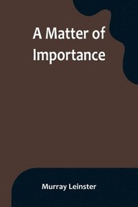 bokomslag Matter of Importance