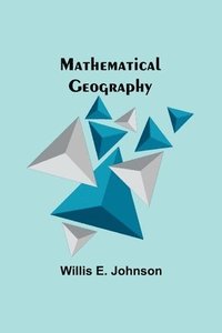 bokomslag Mathematical Geography