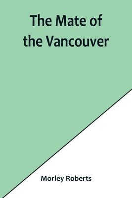 bokomslag mate of the Vancouver