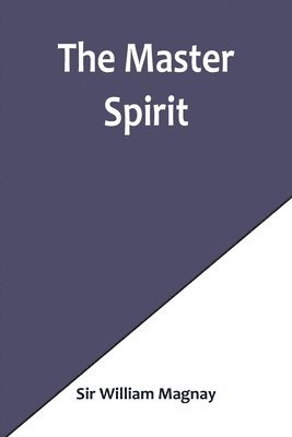 The Master Spirit 1