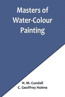 bokomslag Masters of Water-Colour Painting