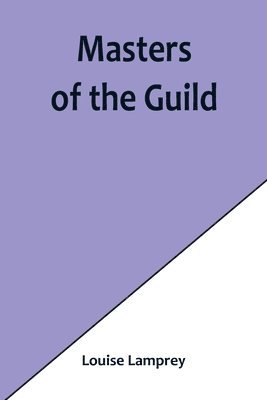 Masters of the Guild 1